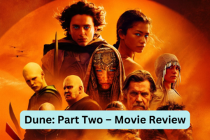 Dune: Part Two – Movie Review